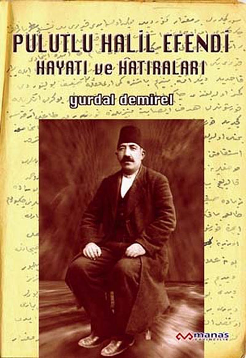 Pulutlu Halil Efendi Hayatı ve Hatıraları kitap kapağı