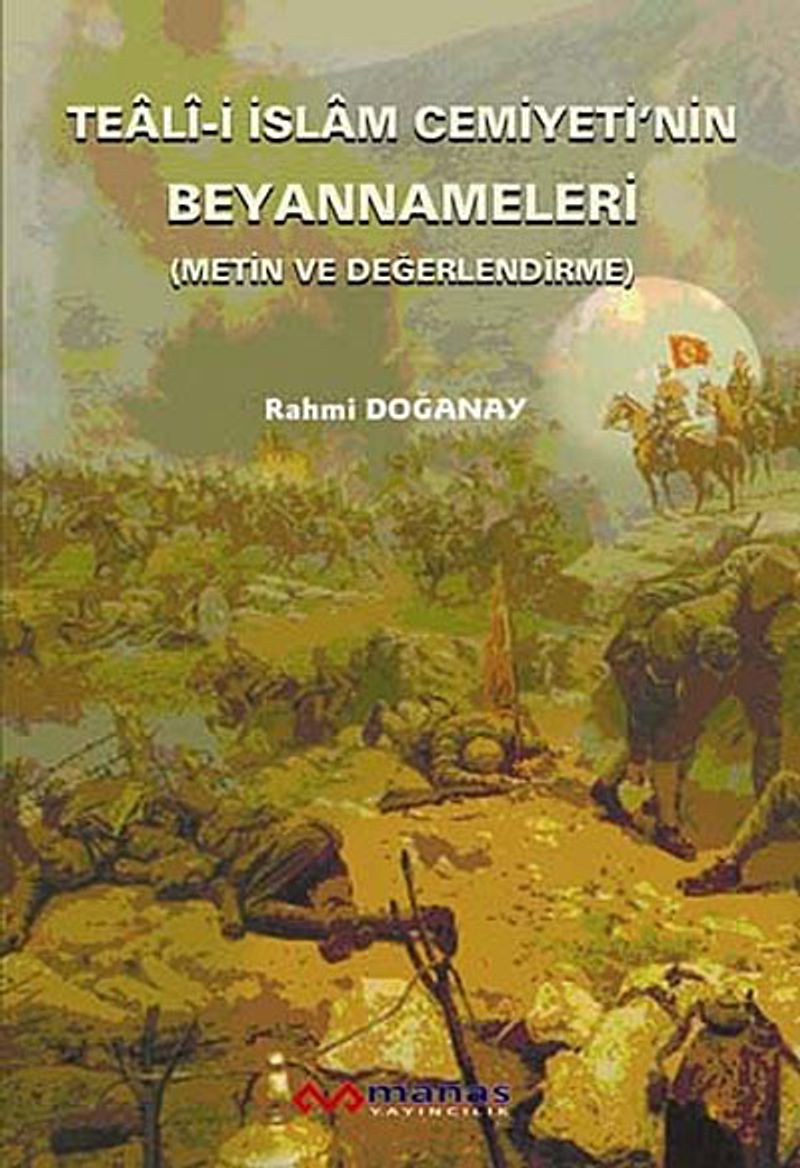 Teali-i İslam Cemiyeti'nin Beyannameleri (Metin ve Değerlendirme) kitap kapağı