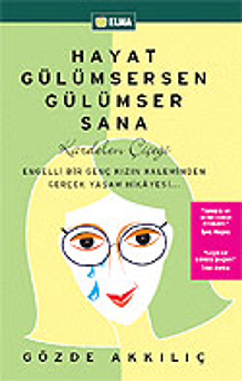 Kardelen Çiçeği / Hayat Gülümsersen Gülümser Sana kitap kapağı