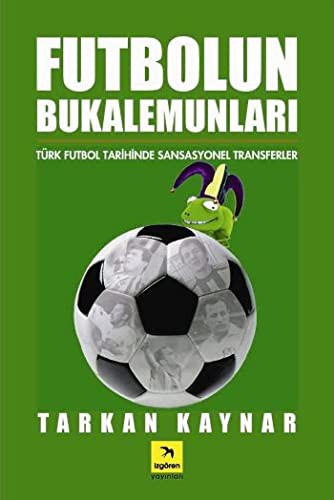Futbolun Bukalemunları kitap kapağı