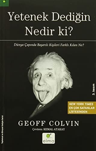Yetenek Dediğin Nedir Ki? & Dünya Çapında Başarılı Kişileri Farklı Kılan Ne? kitap kapağı