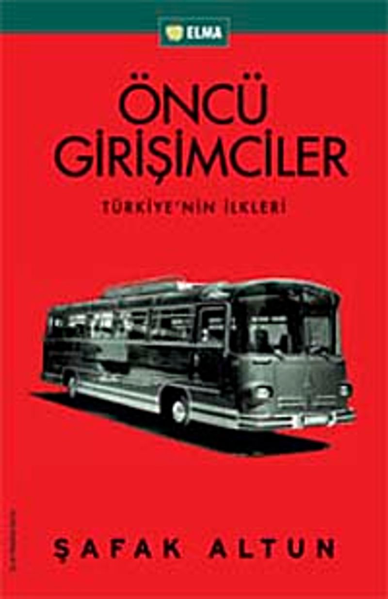 Öncü Girişimciler Türkiye'nin İlkleri kitap kapağı