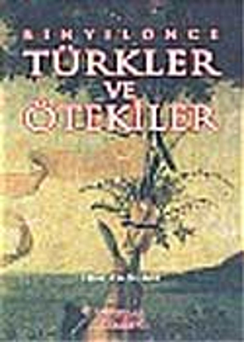 Bin Yıl Önce Türkler ve Ötekiler kitap kapağı