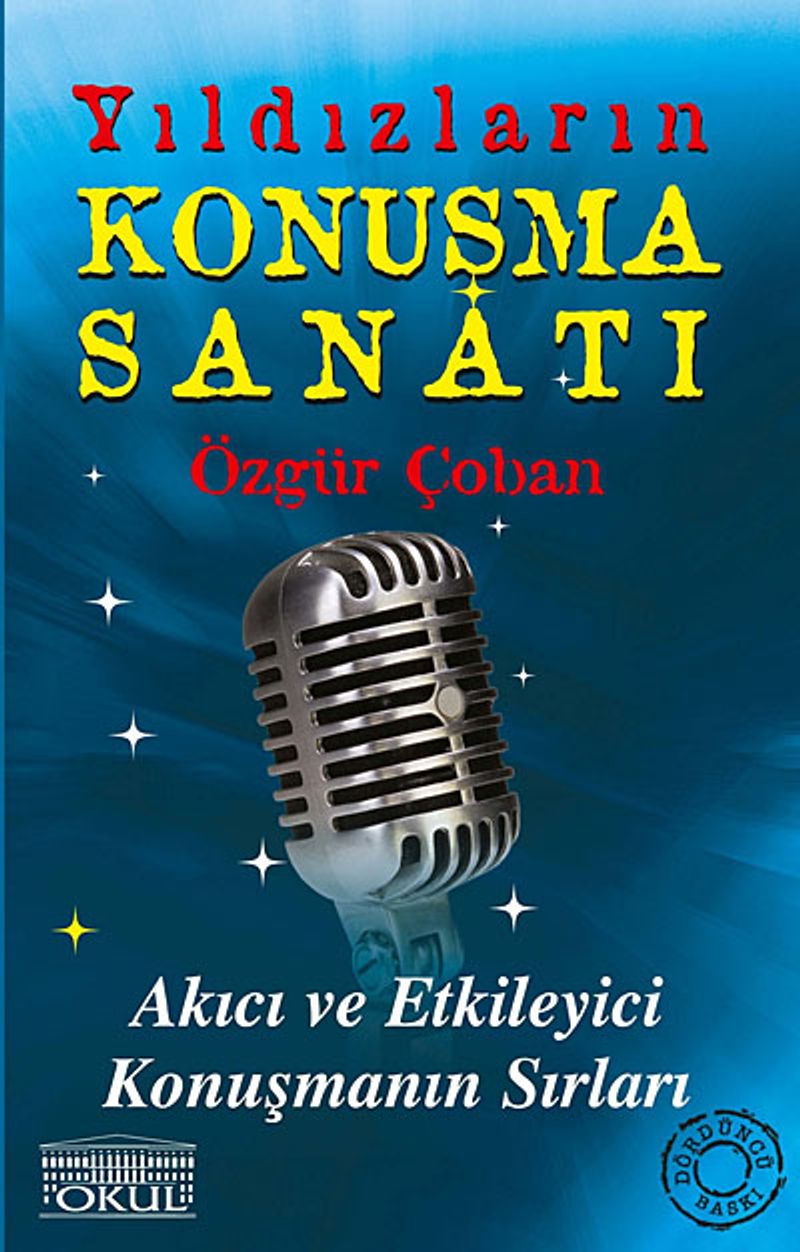 Yıldızların Konuşma Sanatı Akıcı ve Etkileyici Konuşmanın Sırları kitap kapağı