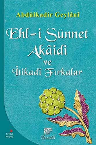 Ehl-i Sünnet Akaidi ve İtikadi Fırkalar kitap kapağı