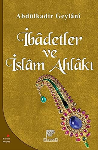 İbadetler ve İslam Ahlakı kitap kapağı