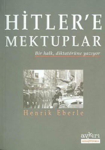 Hitler'e Mektuplar Bir Halk, Diktatörüne Yazıyor kitap kapağı
