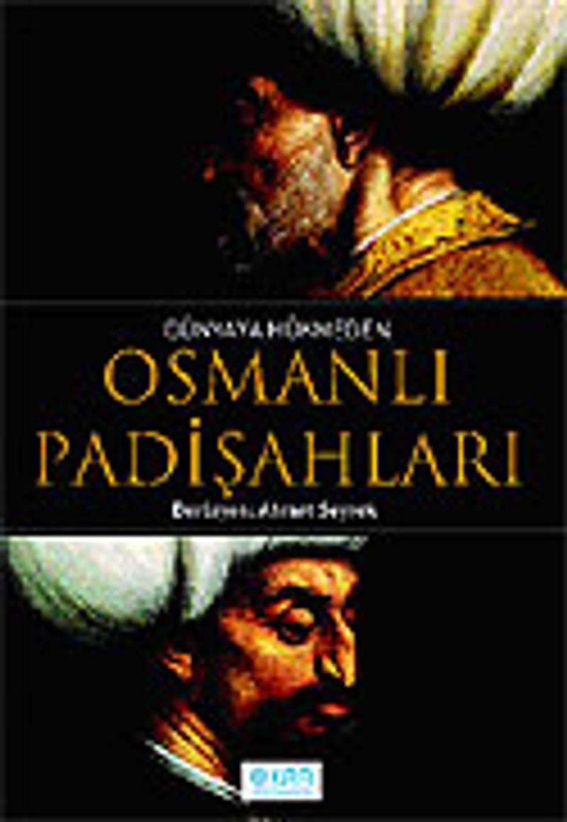 Dünyaya Hükmeden Osmanlı Padişahları kitap kapağı