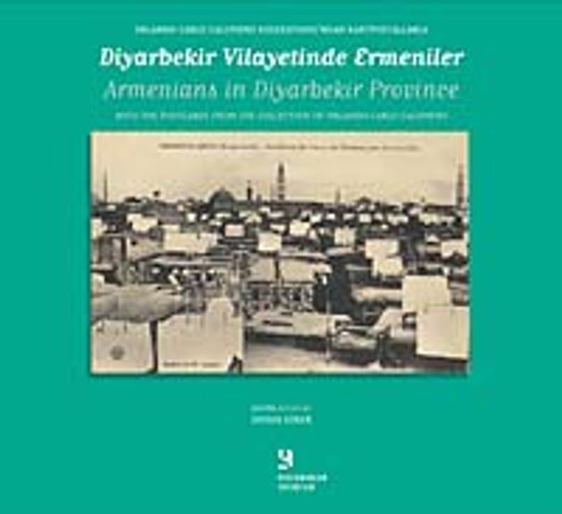 Diyarbakır Vilayetinde Ermeniler Armenians in Diyarbekir Province kitap kapağı