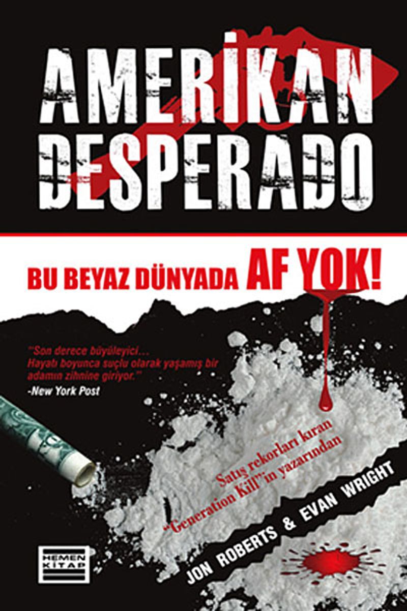 Amerikan Desperado Bu Beyaz Dünyada Af Yok! kitap kapağı