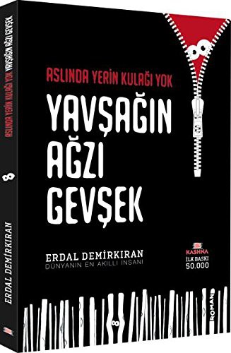 Aslında Yerin Kulağı Yok Yavşağın Ağzı Gevşek kitap kapağı