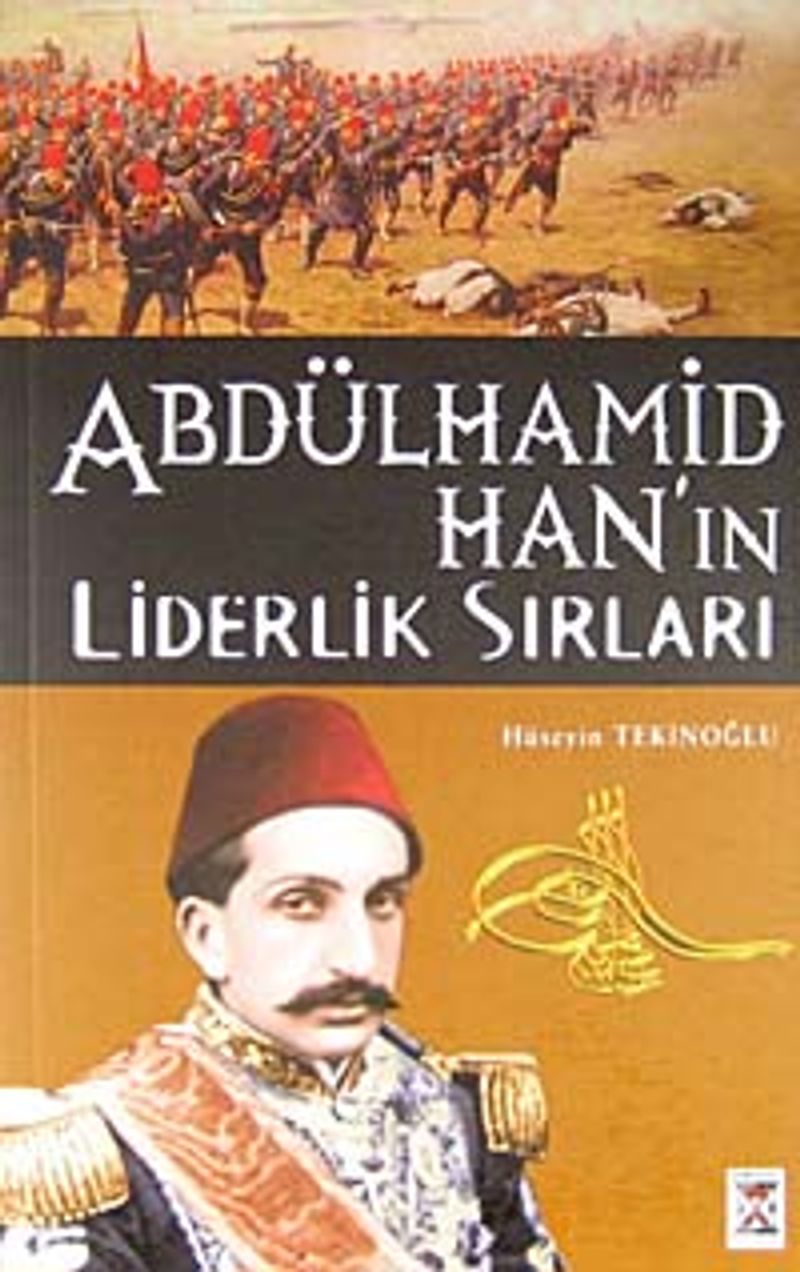 Abdülhamid Han'ın Liderlik Sırları kitap kapağı