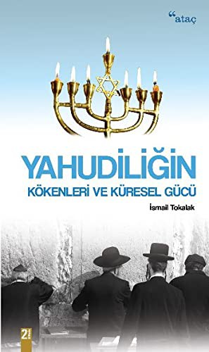 Yahudiliğin Kökenleri ve Küresel Gücü kitap kapağı