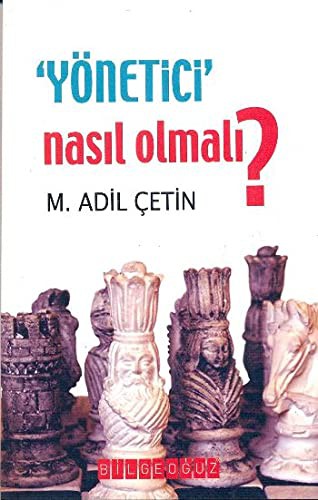 Yönetici Nasıl Olmalı? kitap kapağı