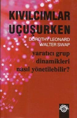 Kıvılcımlar Uçuşurken Ekip Çalışmasının Başarı Kılavuzu kitap kapağı