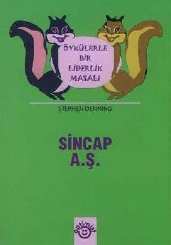 Sincap A.Ş. Öykülerle Bir Liderlik Masalı kitap kapağı
