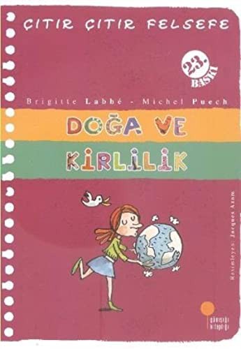 Doğa ve Kirlilik / Çıtır Çıtır Felsefe (10. Kitap) kitap kapağı