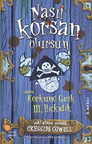 Nasıl Korsan Olursun / Korkunç Gıcık 3. Hıçkıdık kitap kapağı