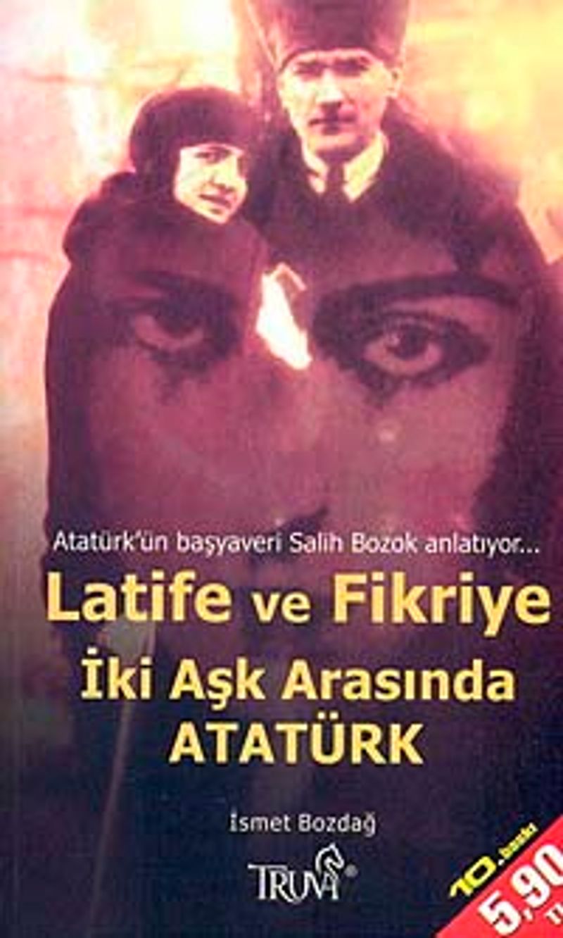 Latife ve Fikriye İki Aşk Arasında Atatürk (Cep Boy) kitap kapağı