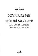 Soykırım Mı? Hodri Meydan! Atatürk'ten Soykırım İddialarına Cevaplar kitap kapağı