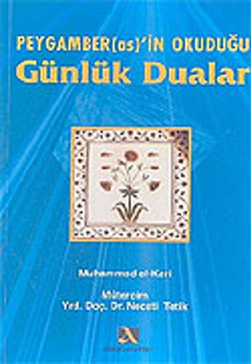 Peygamber'in Okuduğu Günlük Dualar kitap kapağı