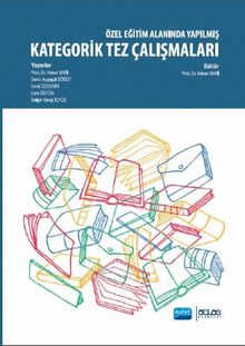 Özel Eğitim Alanında Yapılmış Kategorik Tez Çalışmaları kitap kapağı