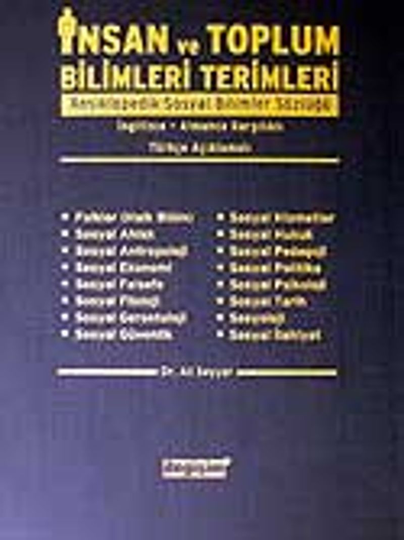 İnsan ve Toplum Bilimleri Terimleri Ansiklopedik Sosyal Bilimler Sözlüğü kitap kapağı