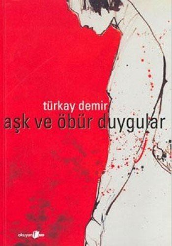 Aşk ve Öbür Duygular kitap kapağı
