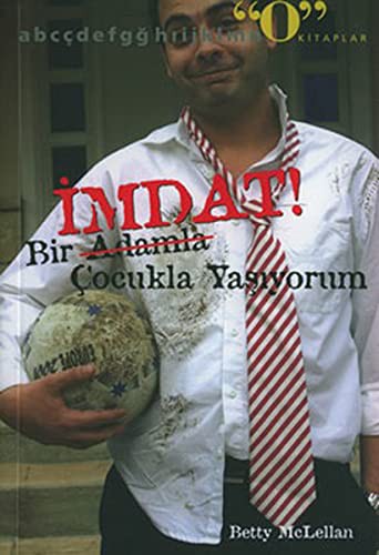 İmdat! Bir Adamla Çocukla Yaşıyorum kitap kapağı