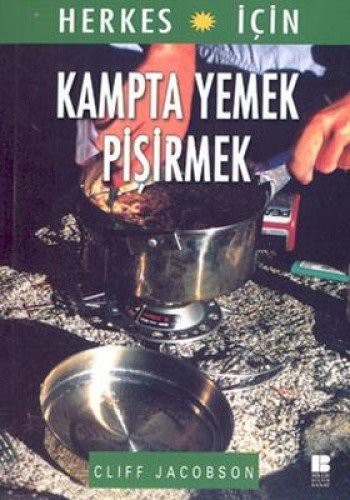 Kampta Yemek Pişirmek / Herkes İçin kitap kapağı