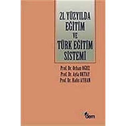 21.Yüzyılda Eğitim ve Türk Eğitim Sistemi kitap kapağı