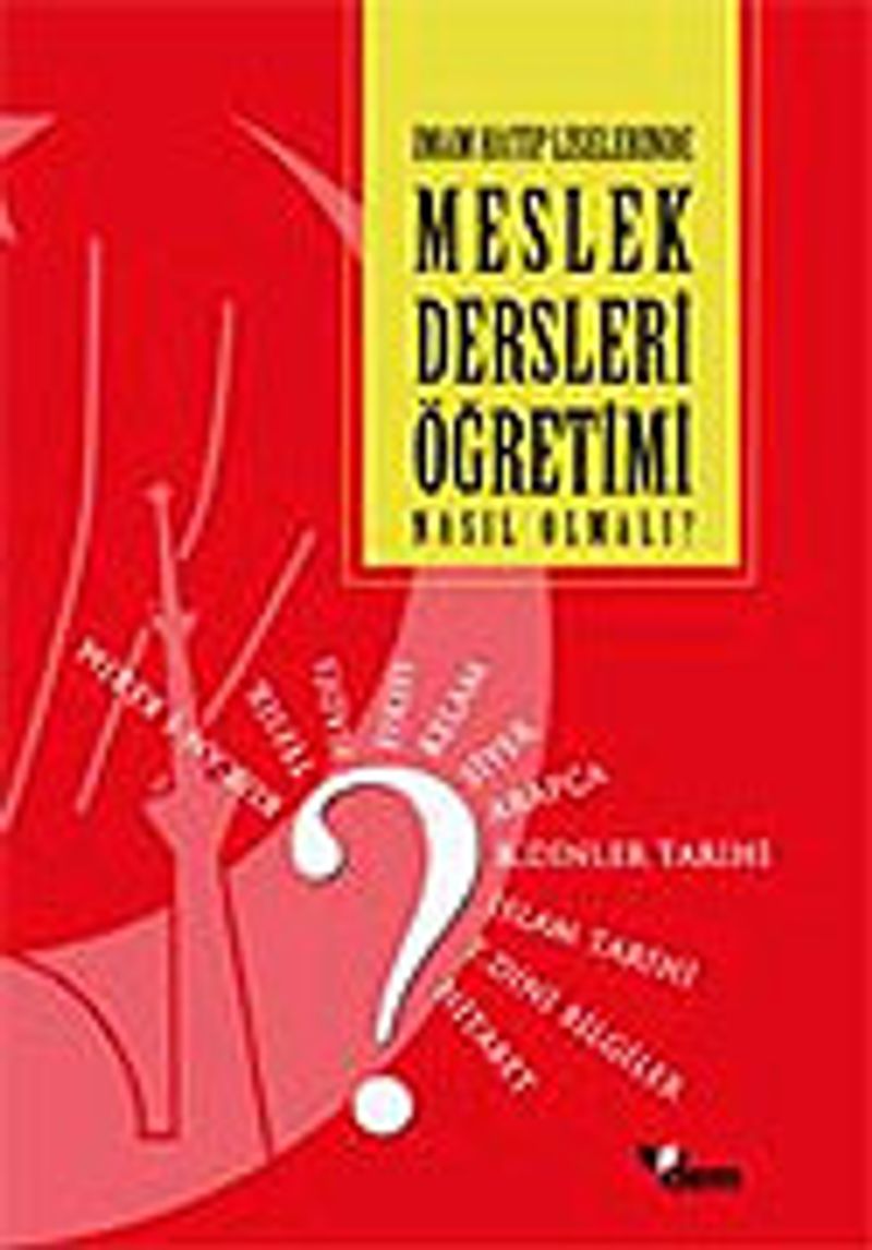 Meslek Dersleri Öğretimi Nasıl Olmalı? İmam Hatip Liselerinde kitap kapağı