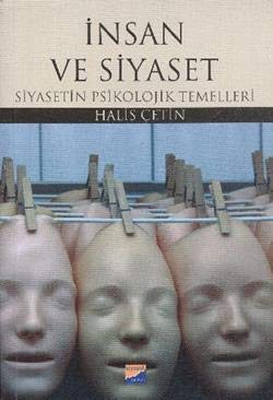 İnsan ve Siyaset Siyasetin Psikolojik Temelleri kitap kapağı