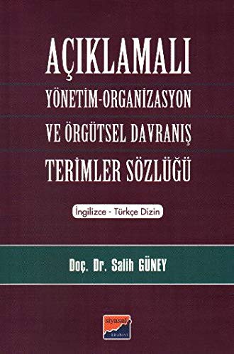 Açıklamalı Yönetim-Organizasyon ve Örgütsel Davranış Terimler Sözlüğü kitap kapağı