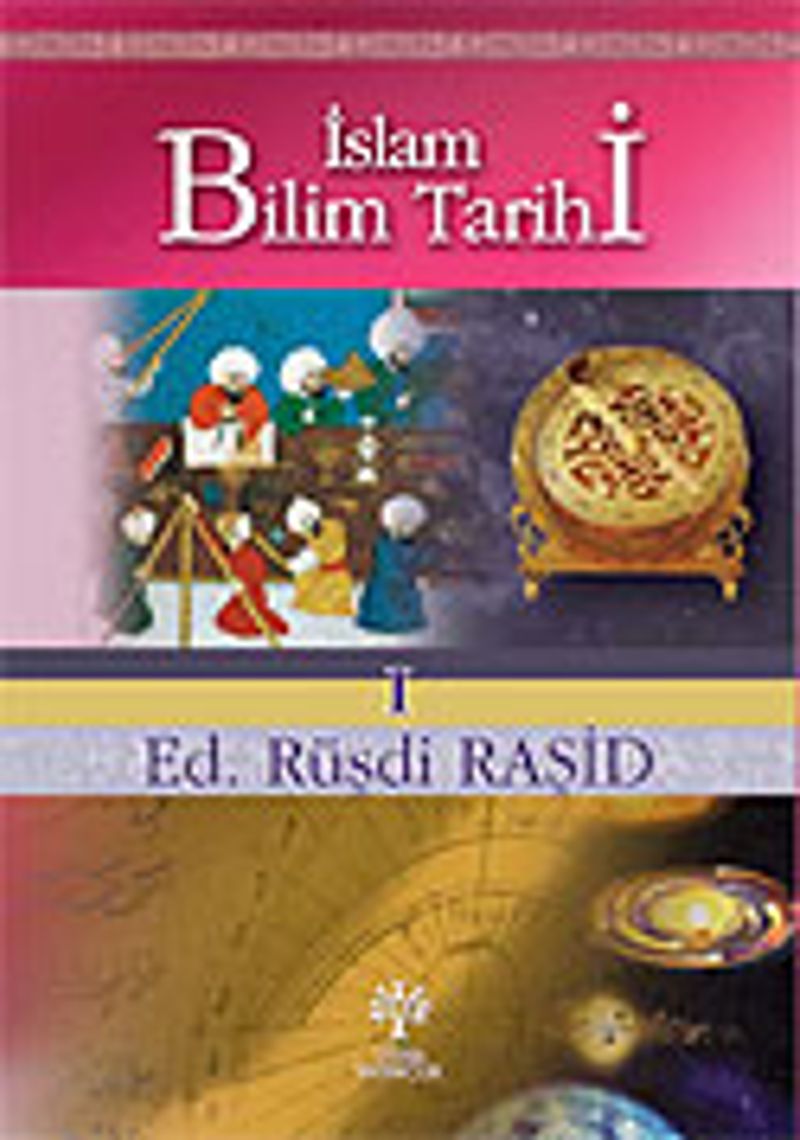 İslam Bilim Tarihi 1 kitap kapağı