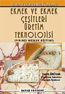 Ekmek ve Ekmek Çeşitleri Üretim Teknikleri kitap kapağı