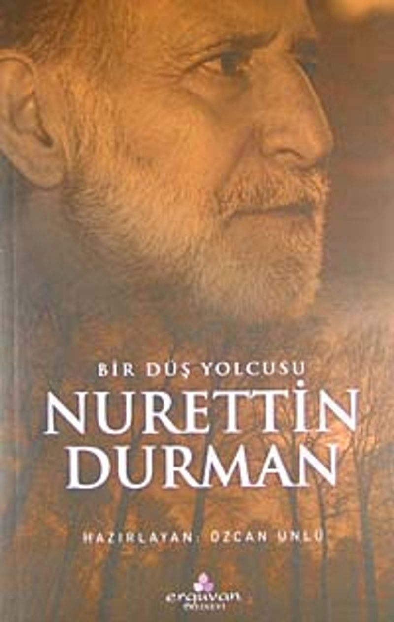 Nurettin Durman Bir Düş Yolcusu kitap kapağı