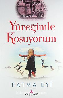 Yüreğimle Koşuyorum kitap kapağı