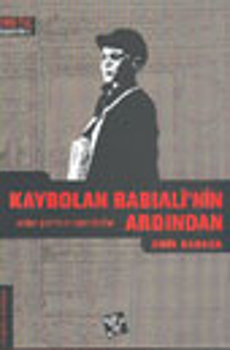 Kaybolan Babıali'nin Ardından (Anılar, Anektodlar, Portreler) kitap kapağı