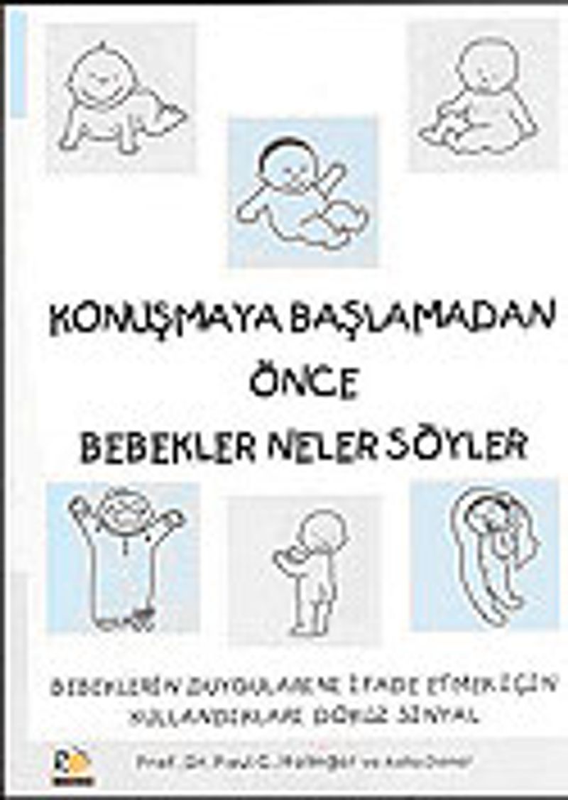 Konuşmaya Başlamadan Önce Bebekler Neler Söyler kitap kapağı