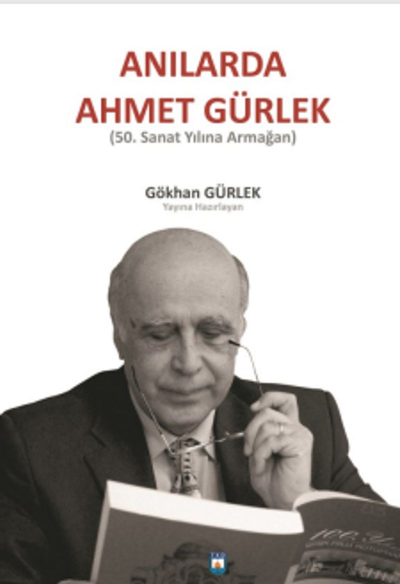 Anılarda Ahmet Gürlek 50. Sanat Yılına Armağan) kitap kapağı