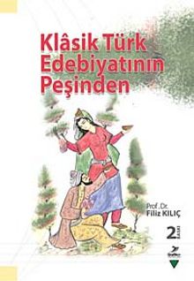 Klasik Türk Edebiyatının Peşinden kitap kapağı