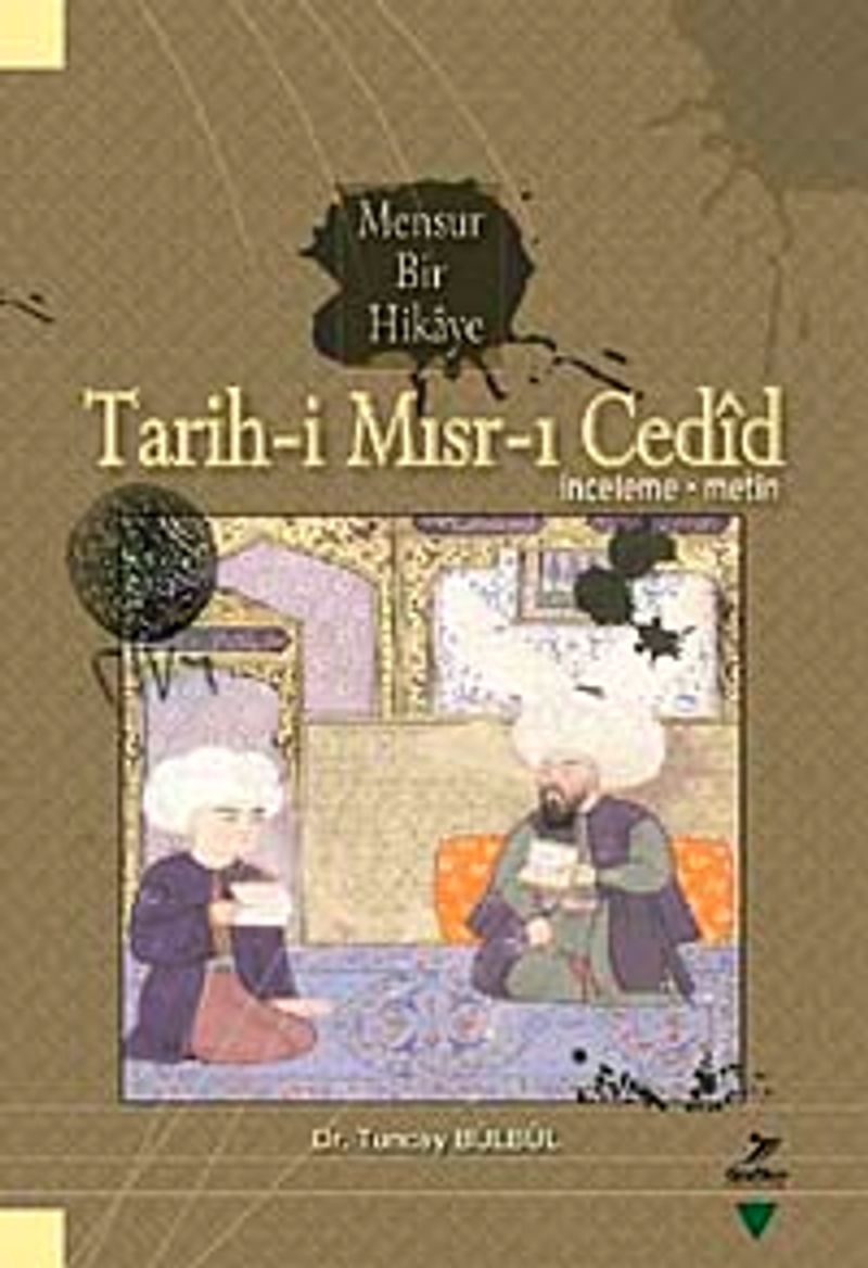Mensur Bir Hikaye Tarih-i Mısır-ı Cedid kitap kapağı