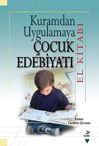 Kuramdan Uygulamaya Çocuk Edebiyatı El Kitabı kitap kapağı