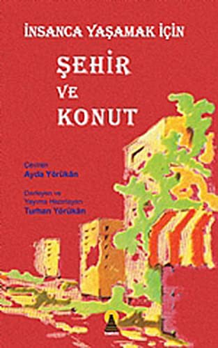 İnsanca Yaşamak için Şehir ve Konut kitap kapağı