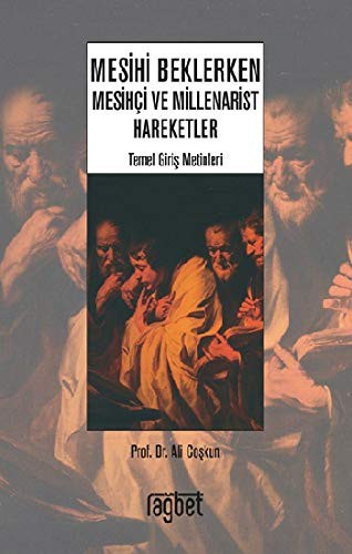 Mesihi Beklerken; Mesihçi ve Millenarist Hareketler kitap kapağı
