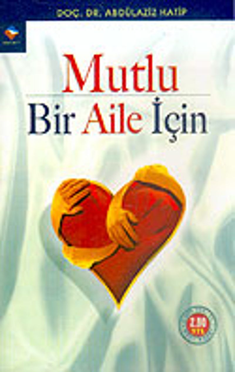Mutlu Bir Aile İçin kitap kapağı