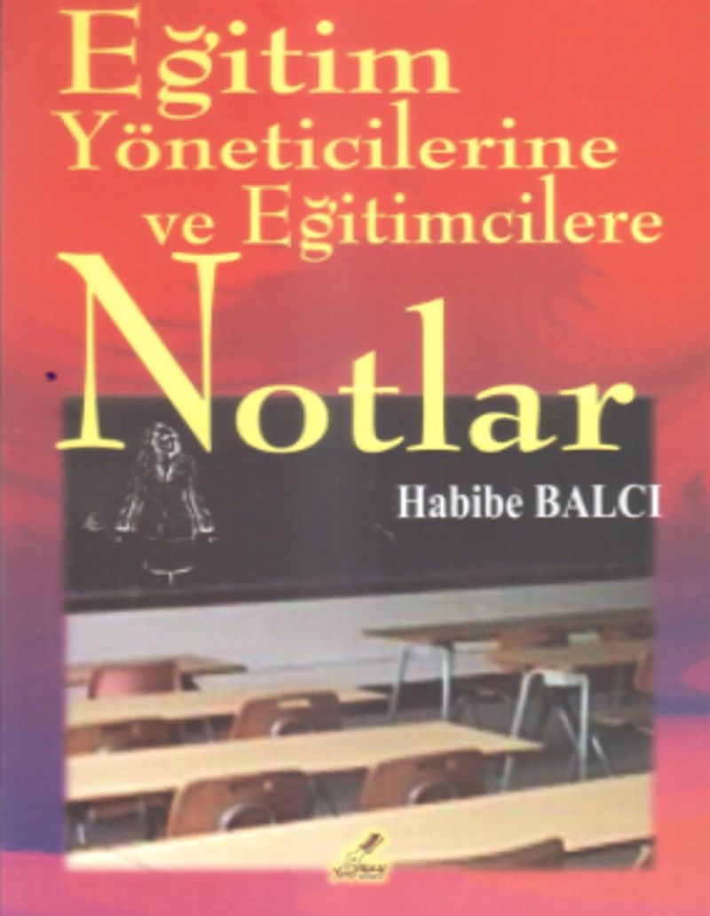 Eğitim Yöneticilerine ve Eğitimcilere Notlar kitap kapağı