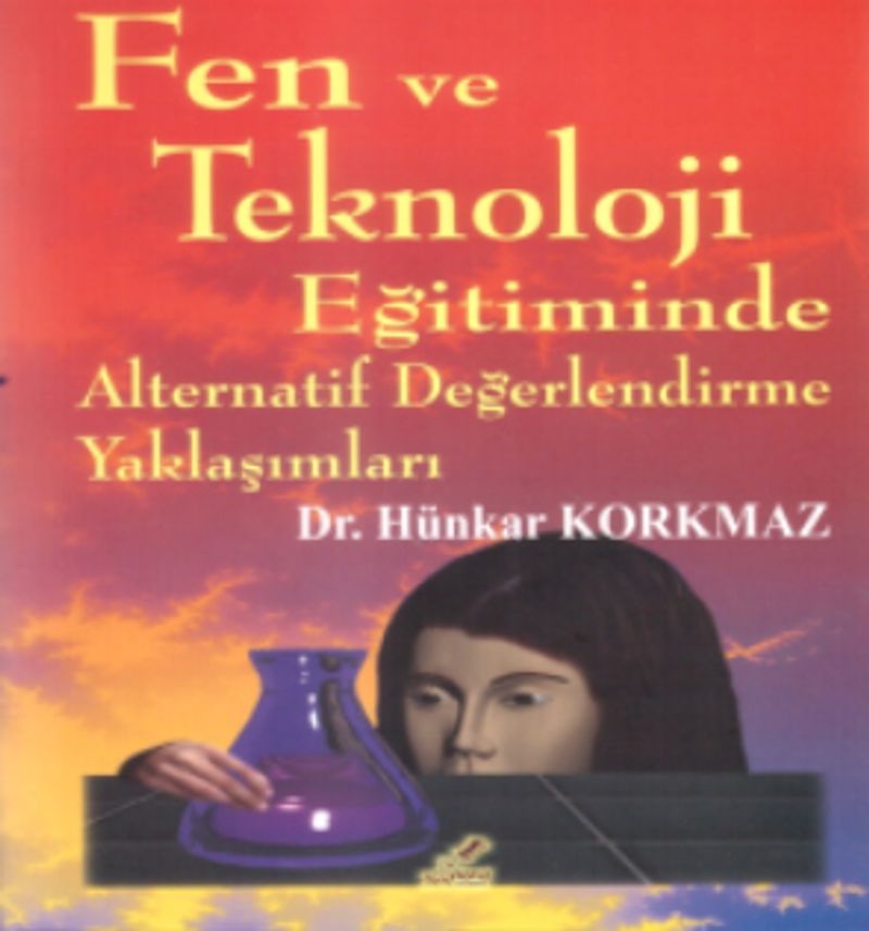 Fen ve Teknoloji Eğitimnde Alternatif Değerlendirme Yaklaşımları kitap kapağı