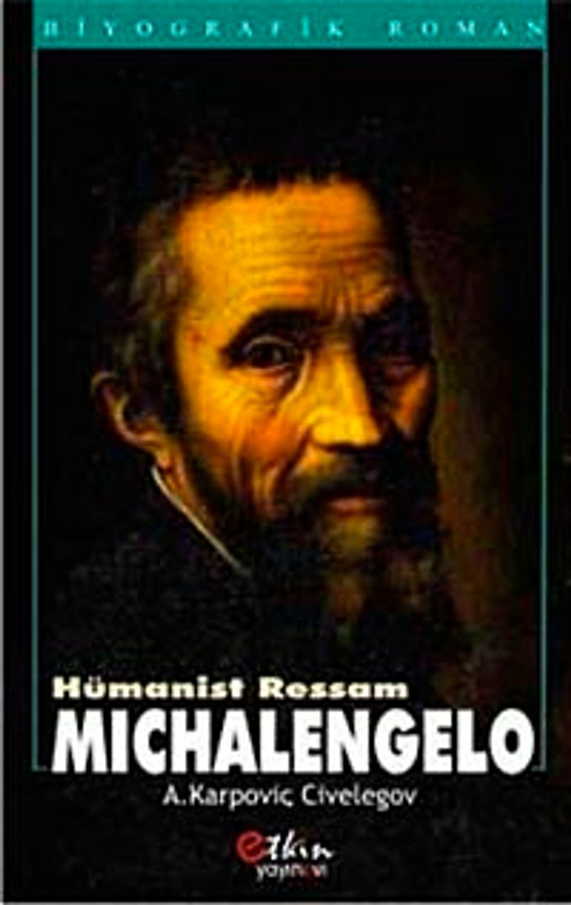 Hümanist Ressam Michalengelo kitap kapağı